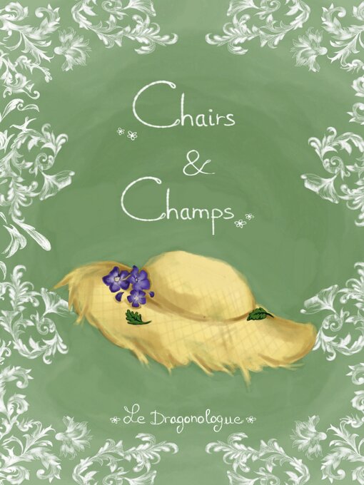 Title details for Chairs et Champs by Le Dragonologue - Available